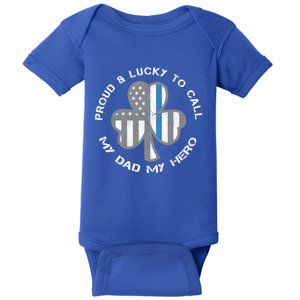 Thin Blue Line Us Flag Gift Proud Police St Patricks Day Gift Baby Bodysuit