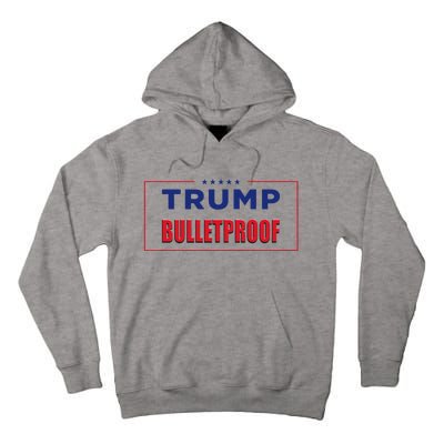 Trump Bulletproof Love And Support America Tall Hoodie