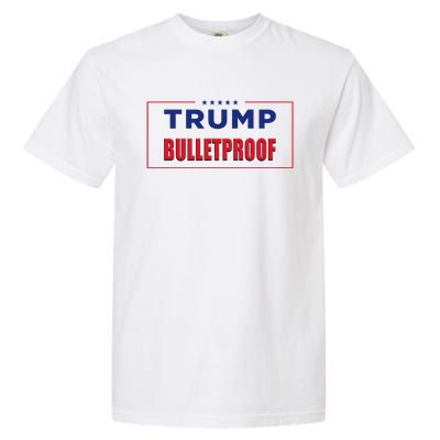 Trump Bulletproof Love And Support America Garment-Dyed Heavyweight T-Shirt