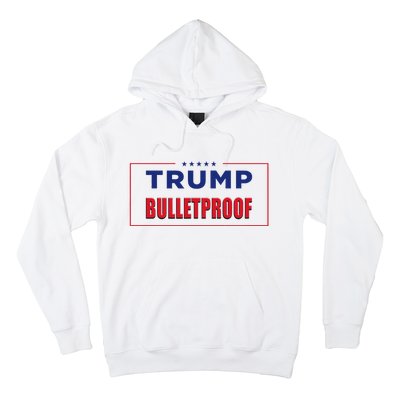 Trump Bulletproof Love And Support America Hoodie