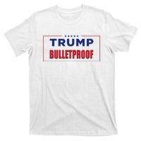 Trump Bulletproof Love And Support America T-Shirt