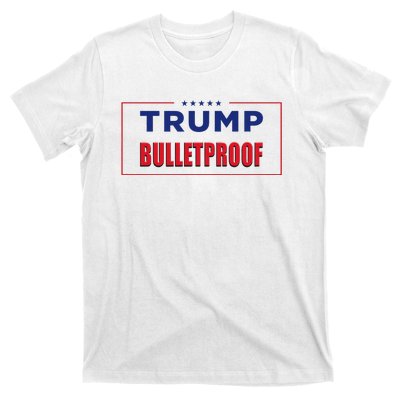 Trump Bulletproof Love And Support America T-Shirt