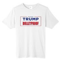 Trump Bulletproof Love And Support America Tall Fusion ChromaSoft Performance T-Shirt