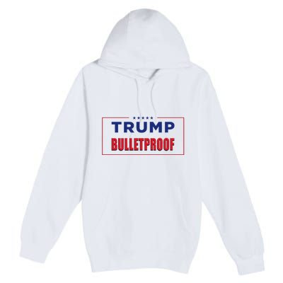 Trump Bulletproof Love And Support America Premium Pullover Hoodie