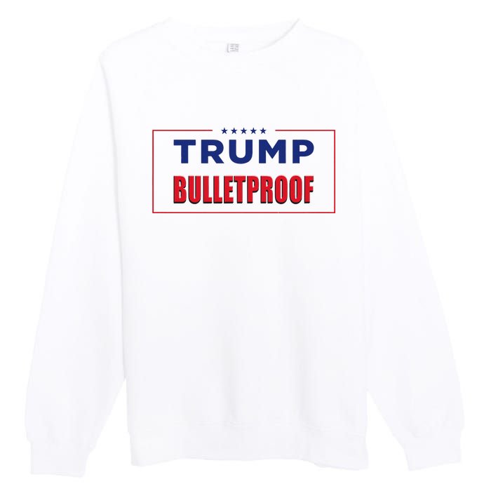 Trump Bulletproof Love And Support America Premium Crewneck Sweatshirt