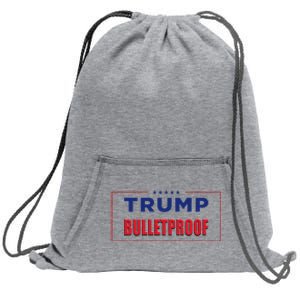 Trump Bulletproof Love And Support America Sweatshirt Cinch Pack Bag