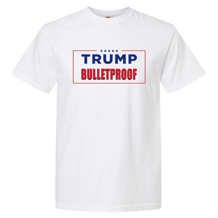 Trump Bulletproof Love And Support America Garment-Dyed Heavyweight T-Shirt