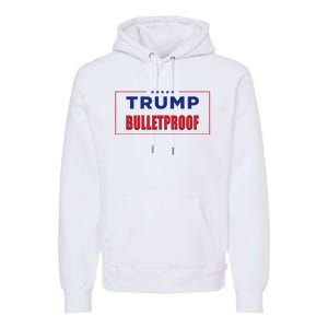 Trump Bulletproof Love And Support America Premium Hoodie