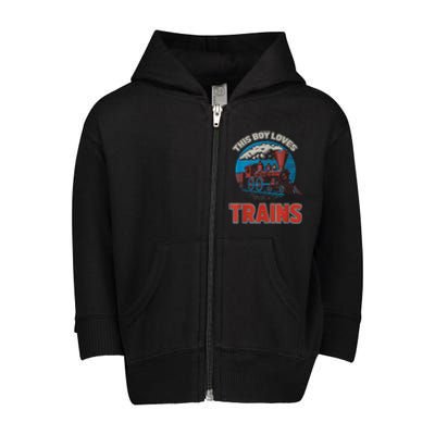 This Boy Loves Trains Locomotives And Wagon! Boys Train Toddler Zip Fleece Hoodie