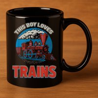 This Boy Loves Trains Locomotives And Wagon! Boys Train 11oz C Handle Ceramic Mug