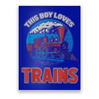 This Boy Loves Trains Locomotives And Wagon! Boys Train Poster