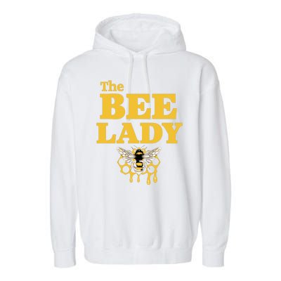 The Bee Lady Beekeeper Apiculture Bee Keeper Honeybees Beekeeping Bee Lovers Garment-Dyed Fleece Hoodie