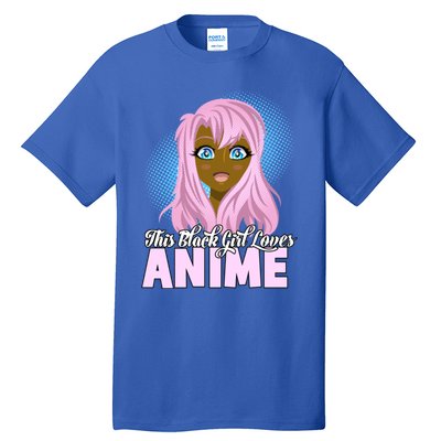 This Black Loves Anime African American Gift Tall T-Shirt