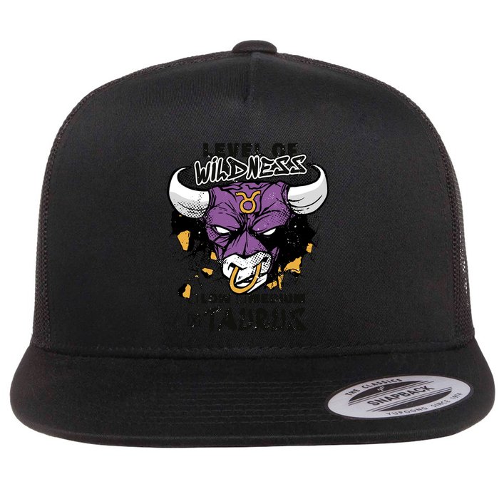 Taurus Bull Level Of Wildness Flat Bill Trucker Hat