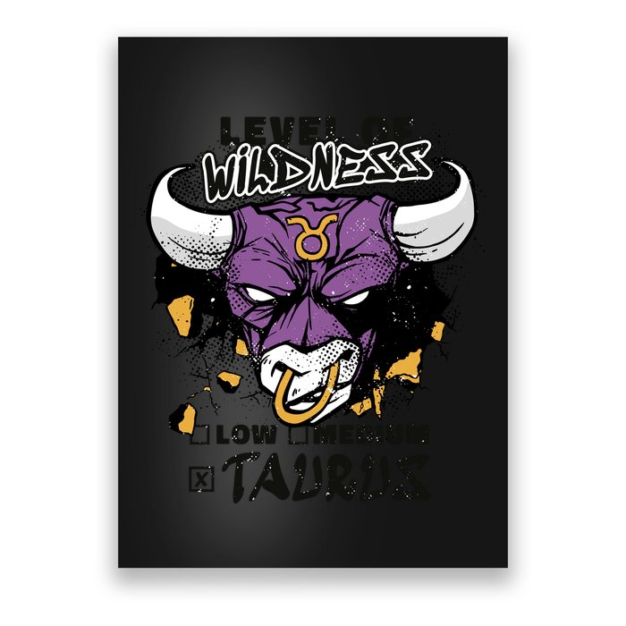 Taurus Bull Level Of Wildness Poster