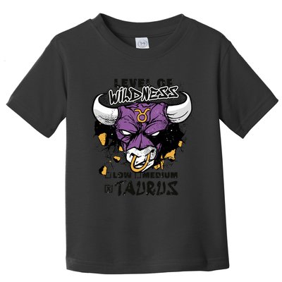 Taurus Bull Level Of Wildness Toddler T-Shirt