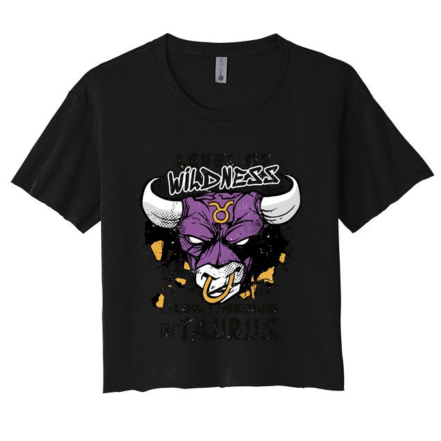 Taurus Bull Level Of Wildness Crop Top