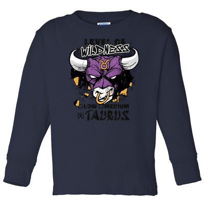 Taurus Bull Level Of Wildness Toddler Long Sleeve Shirt