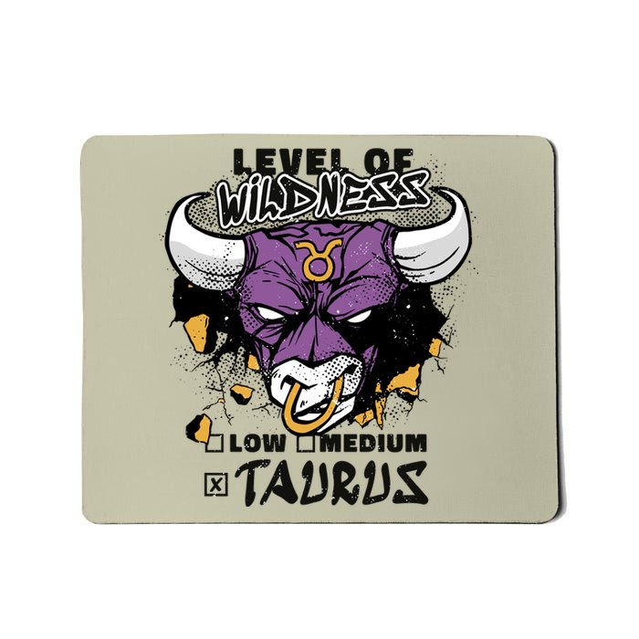 Taurus Bull Level Of Wildness Mousepad