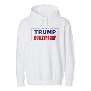 Trump Bulletproof Love And Support America Garment-Dyed Fleece Hoodie