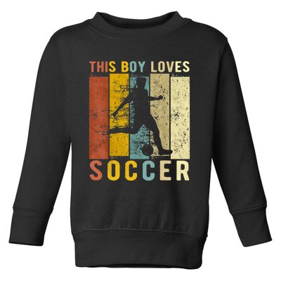 This Boy Loves Soccer Boy Soccer Toddler Sweatshirt