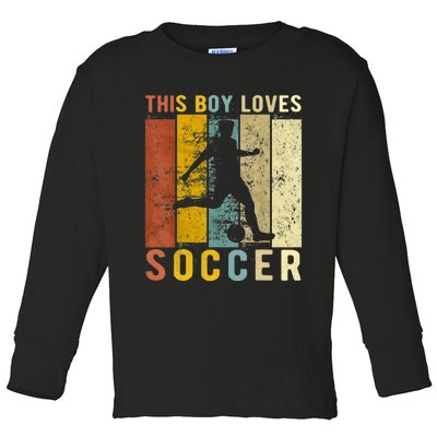 This Boy Loves Soccer Boy Soccer Toddler Long Sleeve Shirt