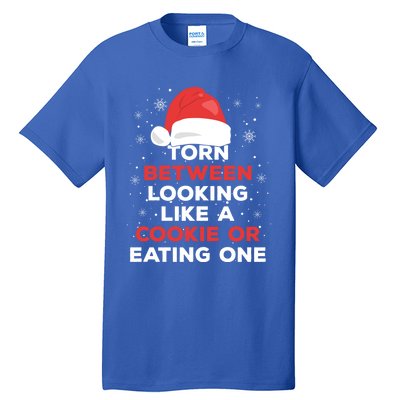 Torn Between Looking Like A Cookie And Eating One Xmas Santa Gift Tall T-Shirt