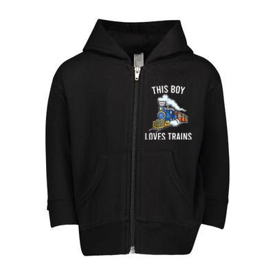 This Boy Loves Trains Gift Train Wagon Lover Gifts Toddler Zip Fleece Hoodie