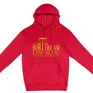 The Bob Loblaw Law Blog Lobbing Law Bombs Premium Pullover Hoodie