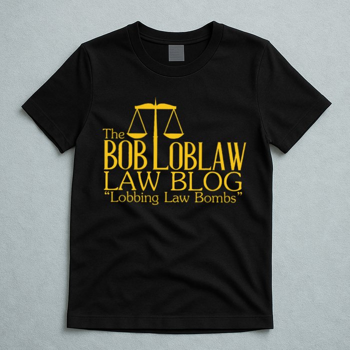 The Bob Loblaw Law Blog Lobbing Law Bombs T-Shirt