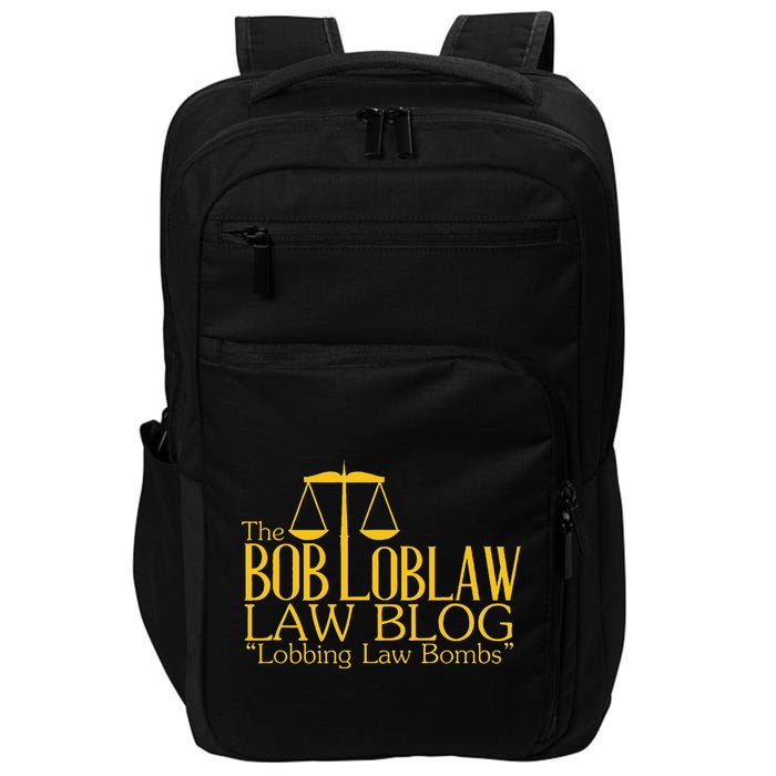 The Bob Loblaw Law Blog Lobbing Law Bombs Impact Tech Backpack