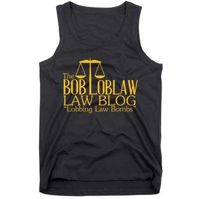 The Bob Loblaw Law Blog Lobbing Law Bombs Tank Top