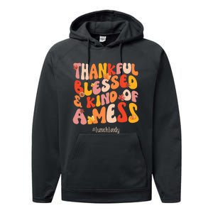 Thankful Blessed Lunch Lady Fall Vibes Thanksgiving Performance Fleece Hoodie