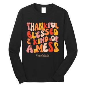 Thankful Blessed Lunch Lady Fall Vibes Thanksgiving Long Sleeve Shirt