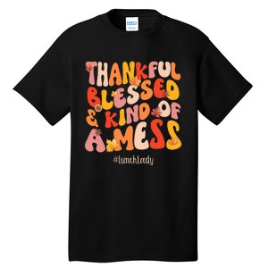 Thankful Blessed Lunch Lady Fall Vibes Thanksgiving Tall T-Shirt