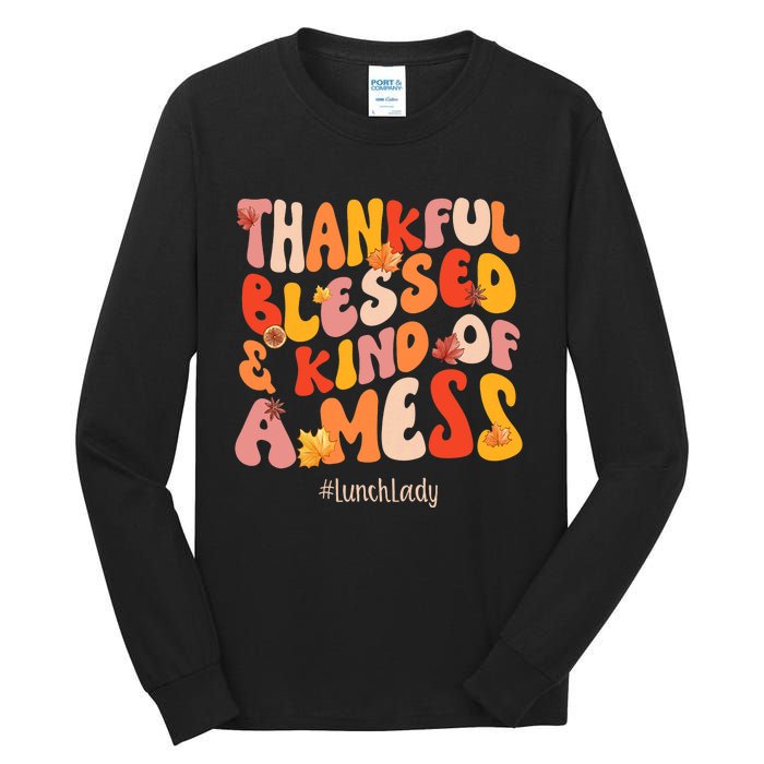 Thankful Blessed Lunch Lady Fall Vibes Thanksgiving Tall Long Sleeve T-Shirt