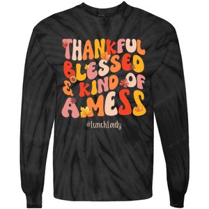 Thankful Blessed Lunch Lady Fall Vibes Thanksgiving Tie-Dye Long Sleeve Shirt