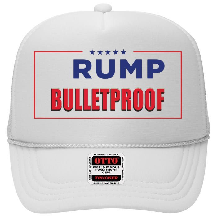 Trump Bulletproof Love And Support America High Crown Mesh Back Trucker Hat