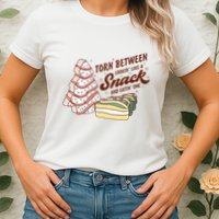 Torn between looking like a snack and eating one Womens T-Shirt