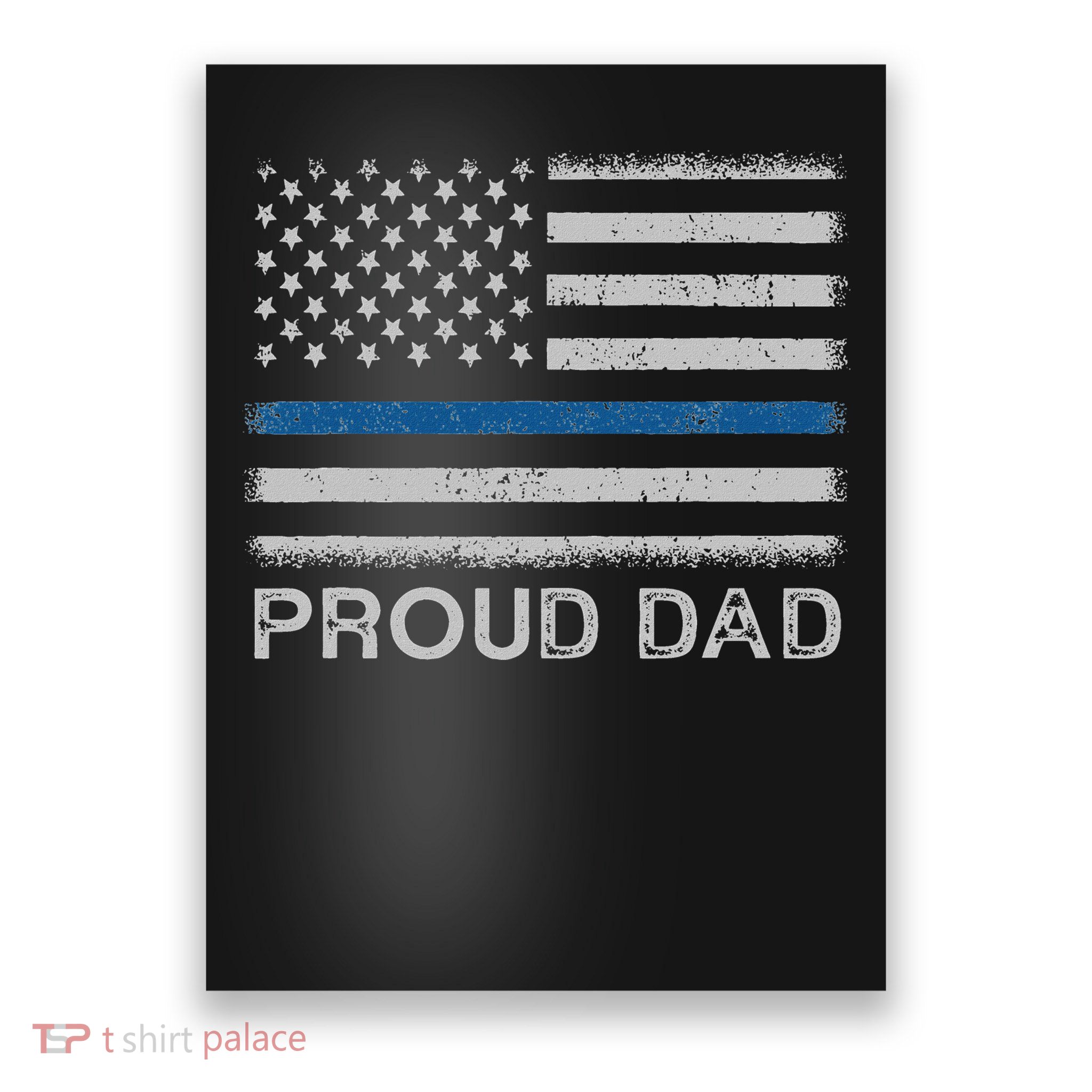 Thin Blue Line Proud Dad Police Family Poster