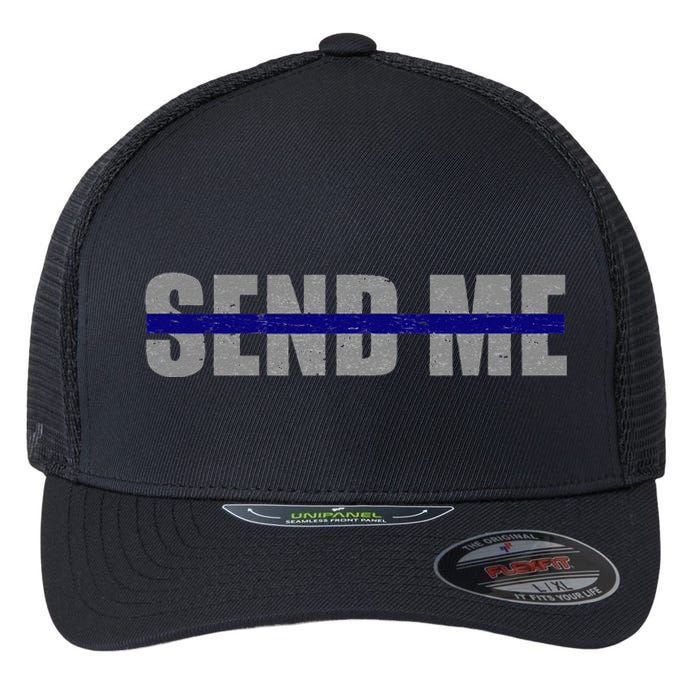 Thin Blue Line Police Support Send Me Flexfit Unipanel Trucker Cap