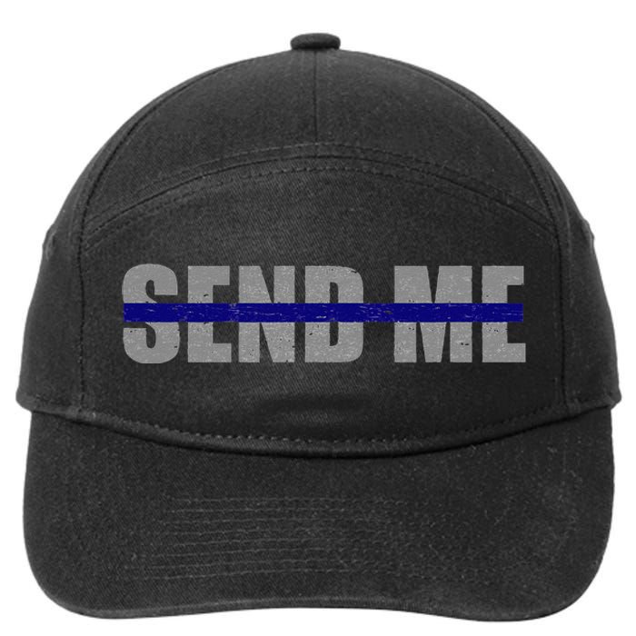 Thin Blue Line Police Support Send Me 7-Panel Snapback Hat