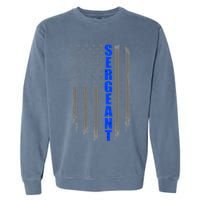 Thin Blue Line Flag For Police Sergeant Garment-Dyed Sweatshirt