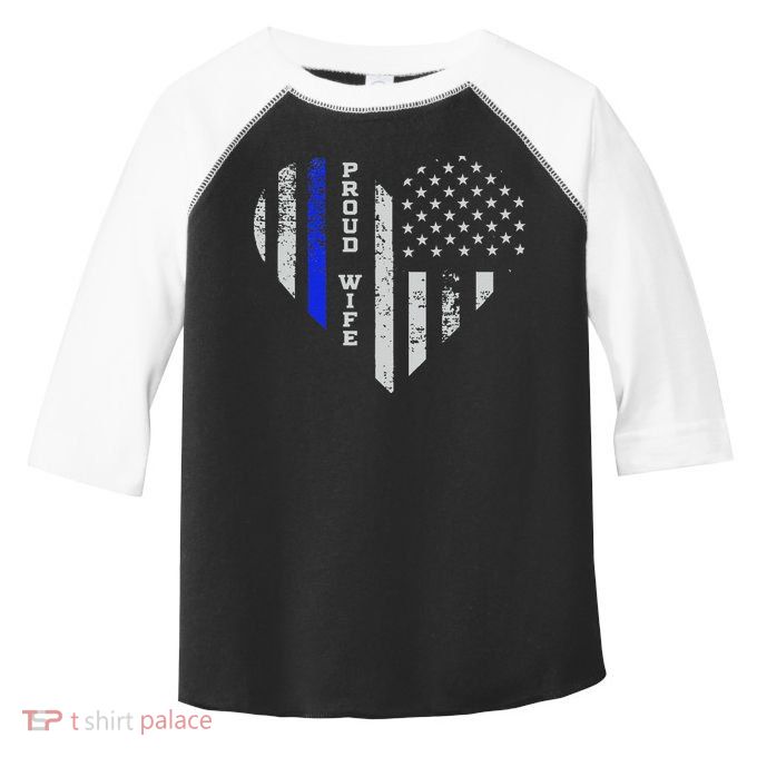 Thin Blue Line Heart Wife Of Police Proud USA Toddler Fine Jersey T-Shirt