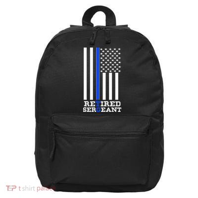 Thin Blue Line Retired Police Sergean Retirement Gift 16 in Basic Backpack