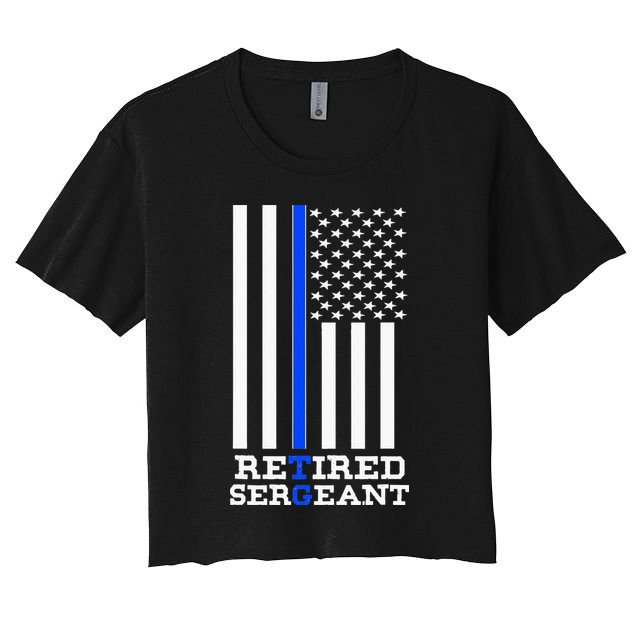 Thin Blue Line Retired Police Sergean Retirement Gift Crop Top