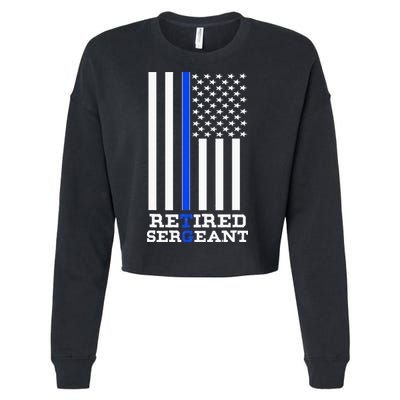 Thin Blue Line Retired Police Sergean Retirement Gift Cropped Pullover Crew