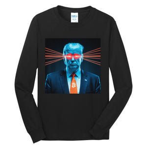 Trump Bitcoin Laser Eyes Crypto Fan Cryptocurrency Investor Tall Long Sleeve T-Shirt