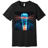 Trump Bitcoin Laser Eyes Crypto Fan Cryptocurrency Investor Premium T-Shirt