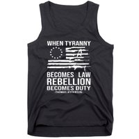 Tyranny Becomes Law Rebellion Becomes Duty Quote Tank Top